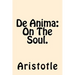 De Anima (On The Soul)
