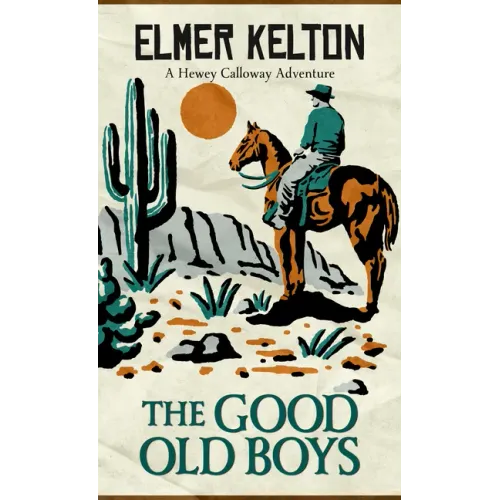 The Good Old Boys