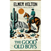 The Good Old Boys