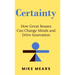 Certainty: How Great Bosses Can Change Minds and Drive Innovation