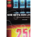 She Bets Her Life: A True Story of Gambling Addiction