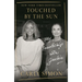 Touched by the Sun: My Friendship with Jackie