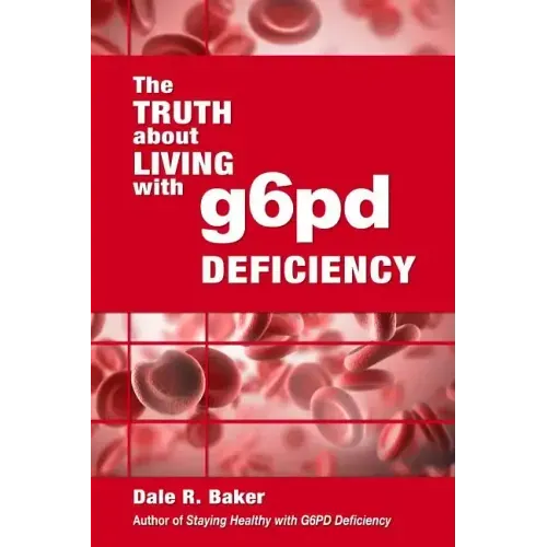 The Truth About Living With G6PD Deficiency