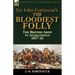 Sir John Fortescue's The Bloodiest Folly: the British Army in Afghanistan 1837-42