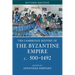 The Cambridge History of the Byzantine Empire C.500-1492