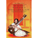 The Journey of the Sitar in Indian Classical Music: Origin, History, and Playing Styles