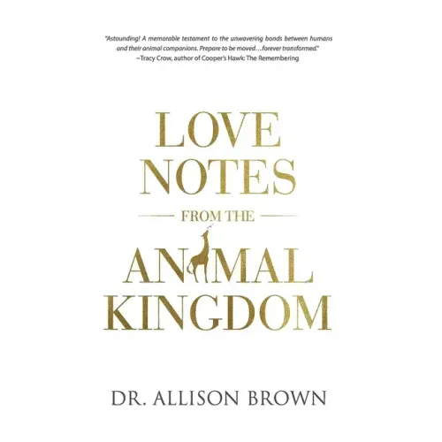 Love Notes from the Animal Kingdom