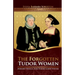 The Forgotten Tudor Women: Margaret Douglas, Mary Howard & Mary Shelton