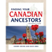 Finding Your Canadian Ancestors: A Beginner's Guide