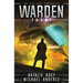 Warden: The Vigilante Chronicles Book 3