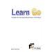 Learn Go: Possibly the most played board game in the World