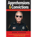 Apprehensions & Convictions: Adventures of a 50-Year-Old Rookie Cop