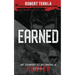 Earned: My Journey to becoming a Hunter of Man