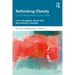 Rethinking Obesity: Critical Perspectives in Crisis Times