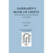 Fairbairn's Book of Crests of the Families of Great Britain and Ireland. Fourth Edition Revised and Enlarged. In Two Volumes. Volume II