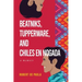 Beatniks, Tupperware, and Chiles en Nogada: A Memoir