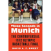 Three Seconds in Munich: The Controversial 1972 Olympic Basketball Final