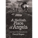 A Hellish Place of Angels: Con Thien: One Man's Journey