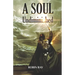 A Soul Undiminished