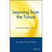 Learning from the Future: Competitive Foresight Scenarios
