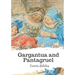 Gargantua and Pantagruel