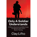 Only A Soldier Understands - A Military Devotional and Bible Study for Warriors with a Story Book 2: Training