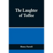 The Laughter of Toffee