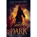 An Ember in the Dark