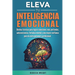 Eleva tu Inteligencia Emocional
