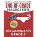 NORTH CAROLINA TEST PREP End-of-Grade Practice Tests EOG Mathematics Grade 5: Preparation for the End-of-Grade Mathematics Assessments