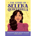 The Story of Selena Quintanilla: A Biography Book for Young Readers