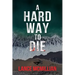 A Hard Way to Die