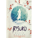 Risuko: A Kunoichi Tale