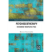 Psychogeotherapy: Revisioning Therapeutic Space