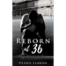 Reborn At 36