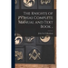 The Knights of Pythias Complete Manual and Text Book ..