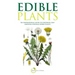 Edible Plants (B&w Version): An Inspirational Guide to Choosing and Growing Unusual Edible Plants