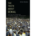 The Truth about Denial: Bias and Self-Deception in Science, Politics, and Religion