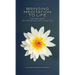 Bringing Meditation to Life: 108 Teachings on the Path of Zen Practice