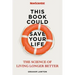 This Book Could Save Your Life