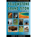 The Field Guide to Yellowstone and Grand Teton National Parks
