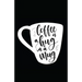 Coffee Is a Hug in a Mug