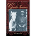 The Gentle Tamers: Women of the Old Wild West