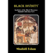 Black Divinity: Institutes of the Black Theocracy Shahidi Collection Vol 1