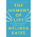 The Moment of Lift: How Empowering Women Changes the World