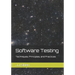 Software Testing: Techniques, Principles, and Practices