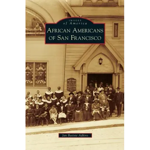 African Americans of San Francisco