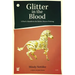 Glitter in the Blood: A Poet's Manifesto for Better, Braver Writing