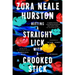 Hitting a Straight Lick with a Crooked Stick: Stories from the Harlem Renaissance
