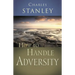 How to Handle Adversity: You Can Have Victory in Christ